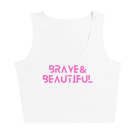 Brave & Beautiful Crop Top