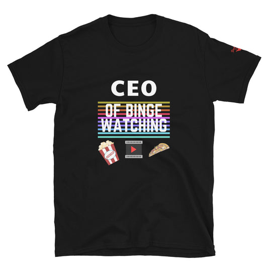 CEO of Binge Watching Short-Sleeve Unisex Tee