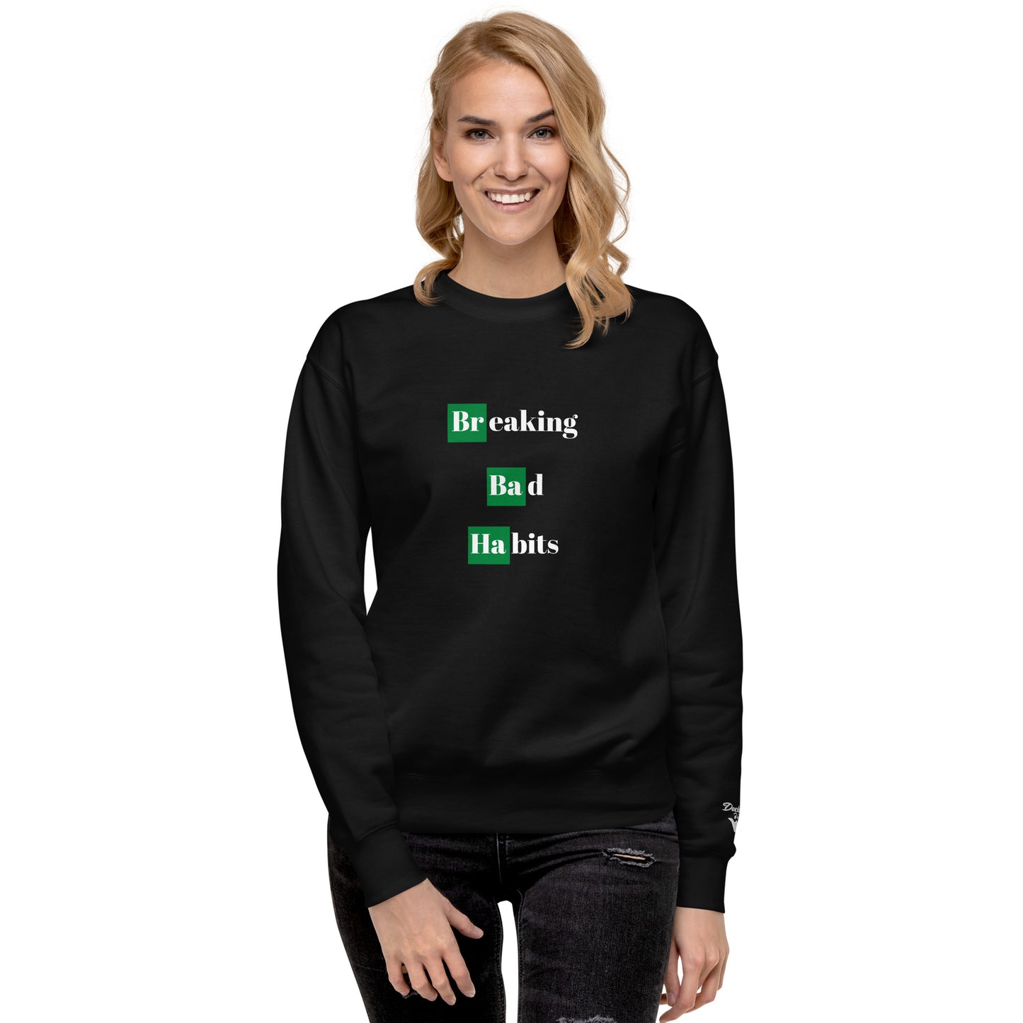 Breaking Bad Habits Premium Sweatshirt