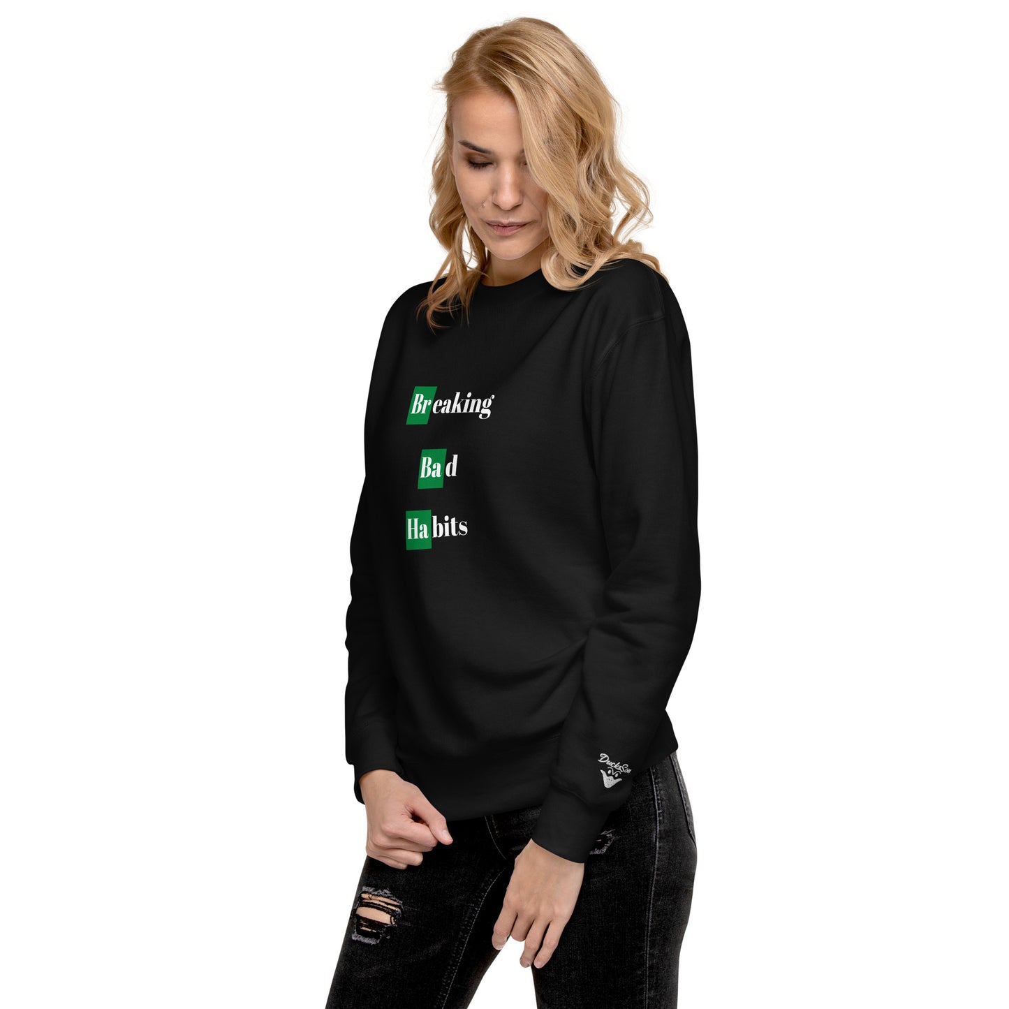 Breaking Bad Habits Premium Sweatshirt